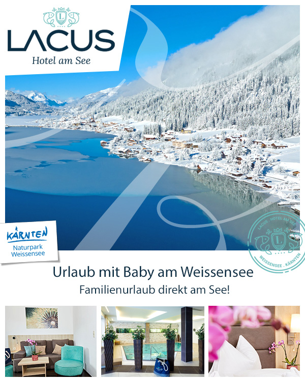 LACUS - Hotel am See | Familienurlaub Baby Seehotel Weissensee